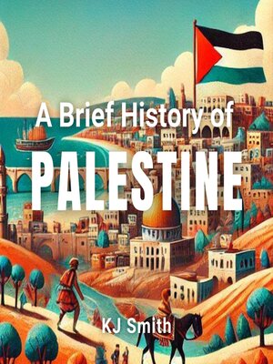 cover image of A Brief History Palestine